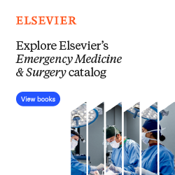 Explore Elsevier's Emergency Medicine and Surgery Catalog Explore Elsevier's Emergency Medicine and Surgery Catalog