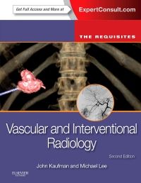 Vascular and Interventional Radiology: The Requisites