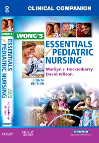 Clinical Companion for Wong's Essentials of Pediatric Nursing