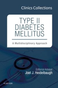 Type II Diabetes Mellitus: A Multidisciplinary Approach, 1e (Clinics Collections)