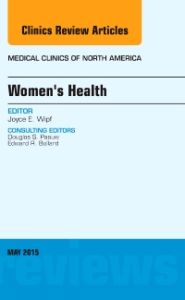 Women's Health, An Issue of Medical Clinics of North America