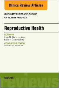 Reproductive Health, An Issue of Rheumatic Disease Clinics of North America