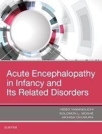 Acute Encephalopathy and Encephalitis in Infancy and Its Related Disorders