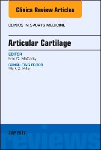 Articular Cartilage, An Issue of Clinics in Sports Medicine