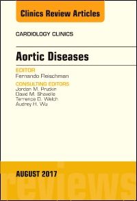 Aortic Diseases, An Issue of Cardiology Clinics