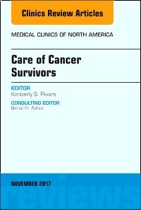 Care of Cancer Survivors, An Issue of Medical Clinics of North America