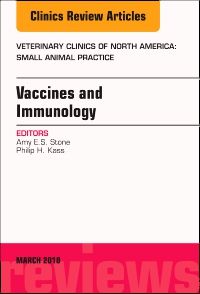 Immunology and Vaccination, An Issue of Veterinary Clinics of North America: Small Animal Practice