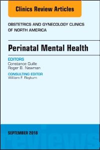 Perinatal Mental Health, An Issue of Obstetrics and Gynecology Clinics