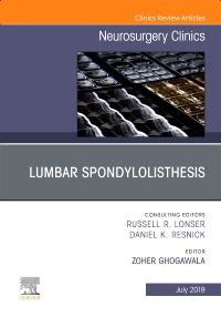 Lumbar Spondylolisthesis, An Issue of Neurosurgery Clinics of North America