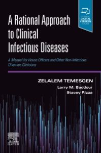 A Rational Approach to Clinical Infectious Diseases