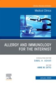 Allergy and Immunology for the Internist, An Issue of Medical Clinics of North America