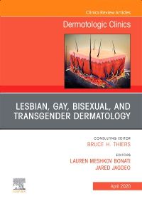 Transgender Dermatology,An Issue of Dermatologic Clinics