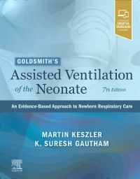 Goldsmith’s Assisted Ventilation of the Neonate