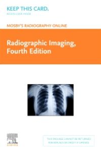 Mosby's Radiography Online: Radiographic Imaging (Access Code)