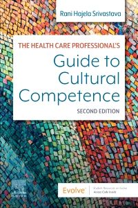 The Health Care Professional's Guide to Cultural Competence