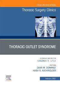 Thoracic Outlet Syndrome, An Issue of Thoracic Surgery Clinics