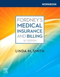 Workbook for Fordney’s Medical Insurance and Billing