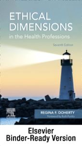 Ethical Dimensions in the Health Professions - Binder Ready