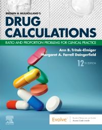 Brown and Mulholland’s Drug Calculations