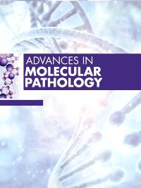 Advances in Molecular Pathology, 2021