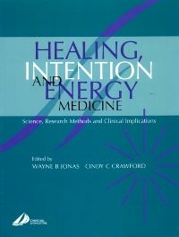 Healing, Intention and Energy Medicine