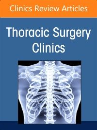 Wellbeing for Thoracic Surgeons, An Issue of Thoracic Surgery Clinics