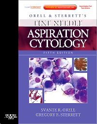 Orell and Sterrett's Fine Needle Aspiration Cytology