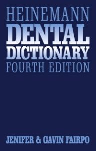 Heinemann Dental Dictionary