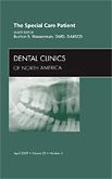 The Special Care Patient, An Issue of Dental Clinics