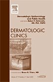 Dermatologic Epidemiology and Public Health, An Issue of Dermatologic Clinics