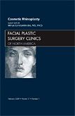Cosmetic Rhinoplasty, An Issue of Facial Plastic Surgery Clinics