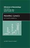 Advances in Neonatology, An Issue of Pediatric Clinics