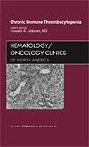 Chronic Immune Thrombocytopenia, An Issue of Hematology/Oncology Clinics of North America