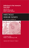 Infections in the Intensive Care Unit, An Issue of Infectious Disease Clinics