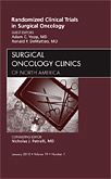 Randomized Clinical Trials in Surgical Oncology, An Issue of Surgical Oncology Clinics