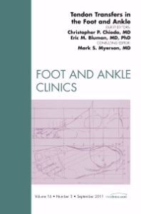 Tendon Transfers In the Foot and Ankle, An Issue of Foot and Ankle Clinics