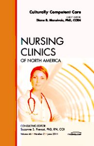 Culturally Competent Care, An Issue of Nursing Clinics