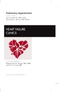 Pulmonary Hypertension, An Issue of Heart Failure Clinics