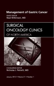 Management of Gastric Cancer, An Issue of Surgical Oncology Clinics