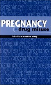 Pregnancy & Drug Misuse