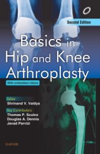 Basics in Hip and Knee Arthroplasty