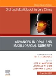 Advances in Oral and Maxillofacial Surgery - 9780323708982