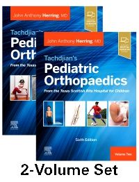 Tachdjian's Pediatric Orthopaedics: From the Texas Scottish Rite Hospital for Children, 6th edition