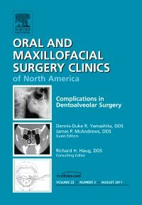 Complications in Dento-Alveolar Surgery, An Issu - 9781455710430