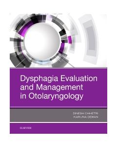 Dysphagia Evaluation and Management in Otolaryngology