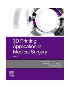 3D Printing: Applications in Medicine and Surgery