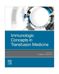 Immunologic Concepts in Transfusion Medicine