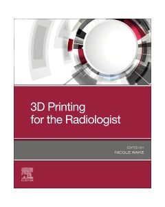 3D Printing for the Radiologist