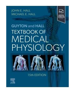 Guyton and Hall Textbook of Medical Physiology