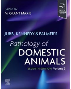 Jubb, Kennedy & Palmer's Pathology of Domestic Animals: Volume 3